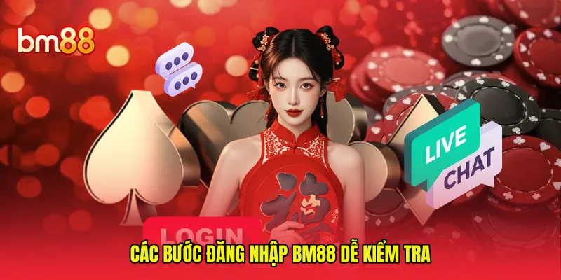 Các bước đăng nhập BM88 dễ kiểm tra